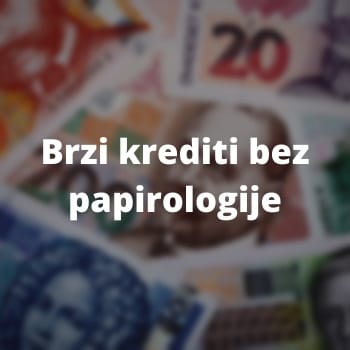         Brzi krediti bez papirologije
