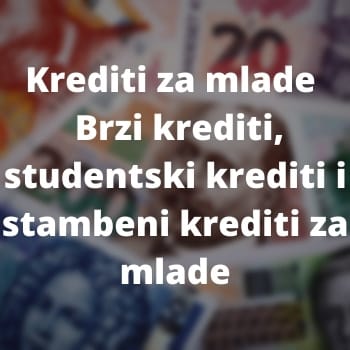         Krediti za mlade
