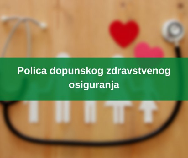 Polica dopunskog zdravstvenog osiguranja