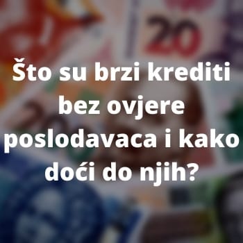         Brzi krediti bez ovjere poslodavca
