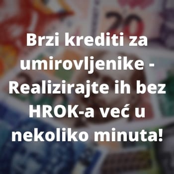         Brzi krediti za umirovljenike
